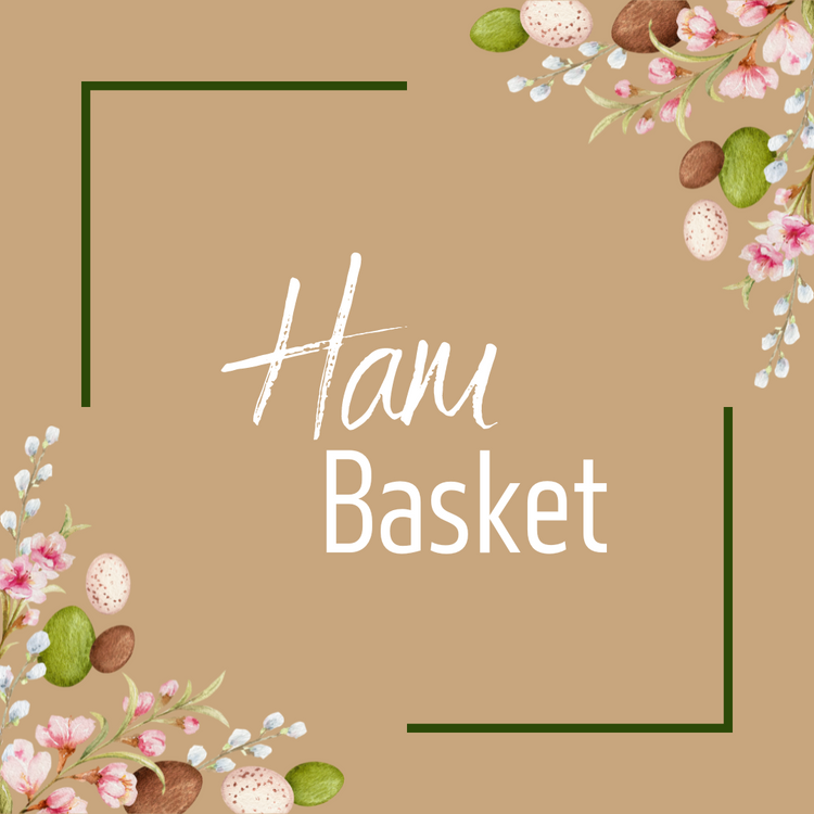 Ham Basket