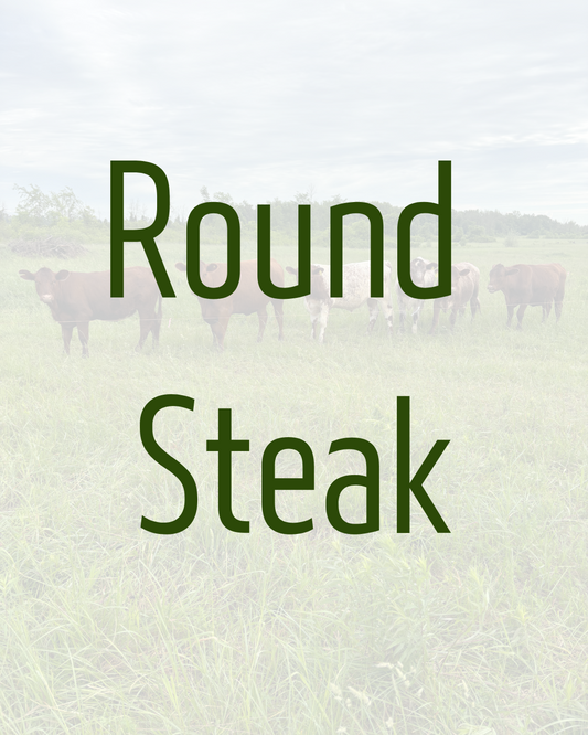 Round Steak by Dalmeny Acres